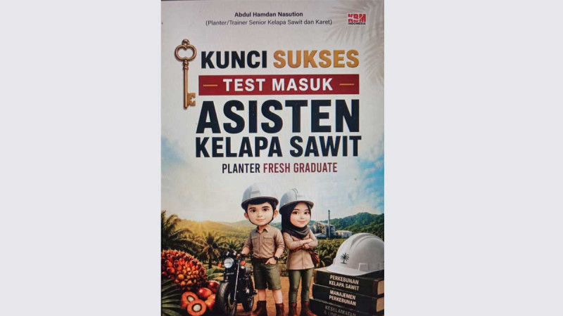 New Book Offers Practical Guide for Aspiring Oil Palm Plantation Assistants